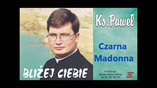 Czarna Madonna [upl. by Atiana]