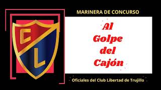 Al Golpe del Cajón  Marineras de Concurso  Marineras de Concurso Oficiales del Club Libertad [upl. by Atteynad]