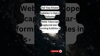 Bubbles in Spiral Galaxies space cosmos spacefacts WebbTelescope SpiralGalaxies StarFormation [upl. by Leis]