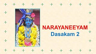 Narayaneeyam  Dasakam 2 [upl. by Jerad]