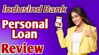 IndusInd Bank Personal Loan Review  IndusInd Bank Se Personal Loan Kaise Le [upl. by Hniv]