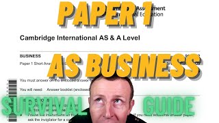 AS Business Paper 1 Survival Guide Cambridge International Business CAIE [upl. by Saunderson]