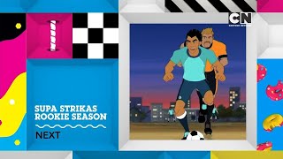 Next  Supa Strikas Rookie Season  CN Africa [upl. by Tlevesor160]