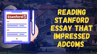 What Matters Most to You  Essay that Stunned Stanford Admissions  Reading Stanford MBA Essay [upl. by Pedroza]