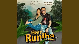 Heer Ranjha Maan Meri Jaan feat Neelam Matadin [upl. by Apps]