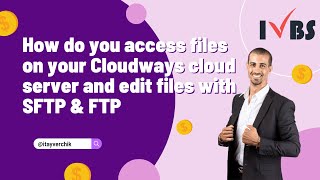 How do you access files on your Cloudways cloud server and edit files with SFTP amp FTP [upl. by Flavius]