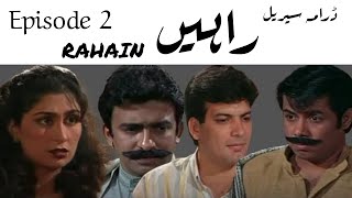 RAHAIN راہیںEPISODE 2 PTV DRAMA SERIAL بچپن کی یادیں [upl. by Aniretake]