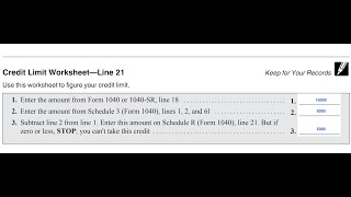 IRS Schedule R Credit Limit Worksheet Walkthrough Line 21 [upl. by Yeslah638]