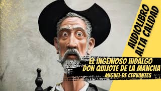 🎧 Audiolibro de ALTA Calidad  📖 El Ingenioso Hidalgo Don Quijote de la Mancha 📚 [upl. by Acimehs584]