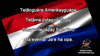 Ñane Retâ Purahéi Guasu  Himno Nacional del Paraguay en Guaraní [upl. by Abernathy952]