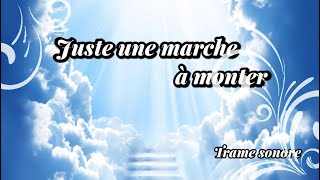 Juste une marche à monter trame sonore Jeanne Robert [upl. by Einberger703]