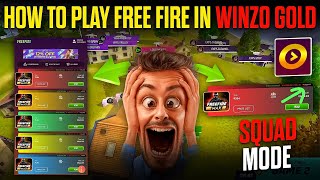 HOW TO PLAY FREE FIRE IN WINZO 1KILL40RSSQUAD MATCH WITHOUT KILL MONEY EARNING TRICK🤣🤣 [upl. by Lucie985]