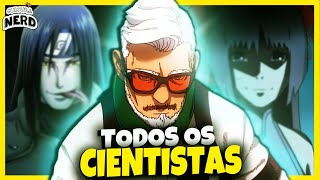 TODOS OS CIENTISTAS DO ANIME NARUTO E BORUTO  CULTURA NERD [upl. by Kamin]