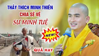 Thầy Thích Minh Thiền nói gì về Sư Minh Tuệ 03052024 [upl. by Ysiad]