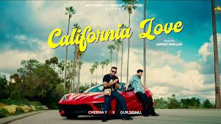 California Love  Official Song  Gur Sidhu  Cheema Y  Punjabi New Song [upl. by Yelsnia205]