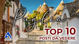 Puglia Top 10 Posti e Cose Da Vedere [upl. by Disini835]