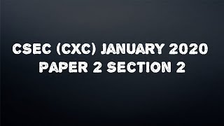 CSEC MATHEMATICS JANUARY 2020 PAPER 2  Questions and Answers  Section 2  AH Academy [upl. by Trev]