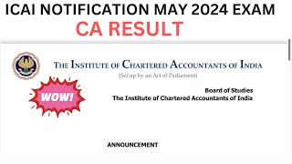 ICAI Notification May 2024 Results   Breaking News For ICAI Official Notification May 2024 Result [upl. by Feodore]