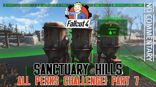 Fallout 4  Sanctuary Hills All Perks Challenge  Part 7 [upl. by Thebault597]