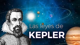 LAS LEYES DE KEPLER  Ciencias Para Todo [upl. by Icam]