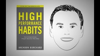 HIGH PERFORMANCE HABITS by Brendon Burchard  Animated Core Message [upl. by Ycat]