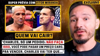 EXCLUSIVO VITOR MIRANDA REVELA O MAIOR PERIGO PARA CHARLES DO BRONXS CONTRA CHANDLER NO UFC 309 [upl. by Notnilk]