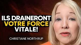 ATTENTION  ProtégezVous Des ÊTRES Qui Pourraient DÉTRUIRE Votre Vie   Christiane Northrup [upl. by Randene]