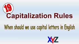 Capitalization Rules  When to Use Capital Letters in English [upl. by Yblocaj]