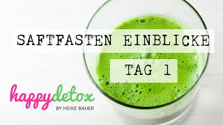 Saftfasten Tag 1  happydetox [upl. by Llertram]