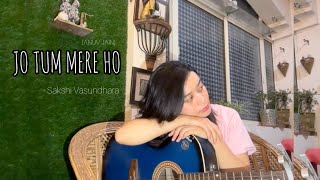 Jo Tum Mere Ho  Anuv Jain  Female acoustic version [upl. by Enajiram]