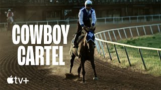 Cowboy Cartel — Official Trailer  Apple TV [upl. by Elyl]