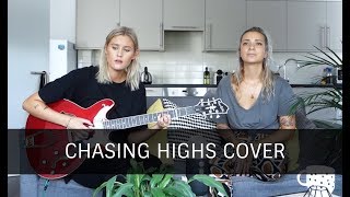 Chasing Highs  Alma Cover by Lilly Ahlberg amp Gabby Colledge [upl. by Terr171]