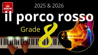 ABRSM Grade 8 Piano 2025  il porco rosso from Porco Rosso  Joe Hisaishi [upl. by Hanus]