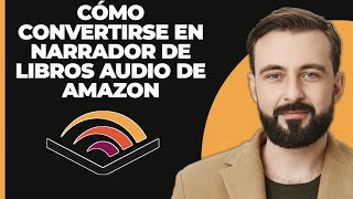 Cómo convertirse en narrador de audiolibros para Amazon [upl. by Demeter781]