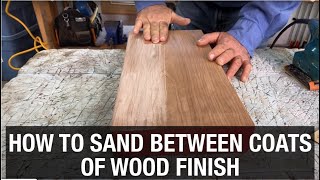 How to Sand Between Coats of Wood Finish [upl. by Samled]