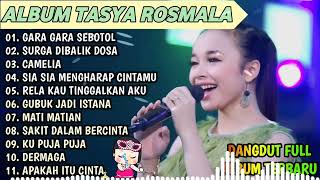 GARA GARA SEBOTOL MATI MATIAN  TASYA ROSMALA TERBARU TERPOPULER FULL ALBUM ADELLA 2024 [upl. by Celestyn]