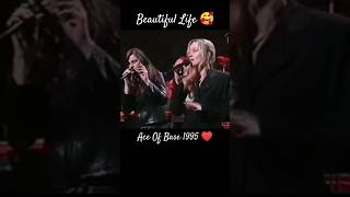 ACE OF BASE  Beautiful Life 1995  Song ending  🥰♥️🥰 music song aceofbase fyp 90s shorts [upl. by Curt857]