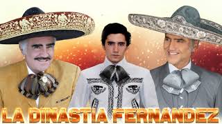 Vicente Fernandez Alejandro Fernandez Alex Fernandez Sus Mejores Exitos  La Dinastia Fernandez [upl. by Aronos112]