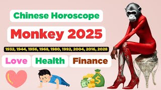 Monkey Chinese Horoscope 2025 about love health and finance is extremely accurate  Century Code [upl. by Laamaj]