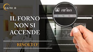 Il forno non si accende [upl. by Sarene]