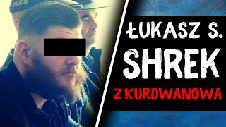 Łukasz S quotShrekquot  Lider Bojówki Wisły Kraków i Jego Zawiłe Życie Miłosne [upl. by Eillit]