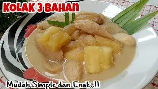 Resep membuat kolak dengan 3 bahan sederhanaKolak singkongmudahsimpleEnak [upl. by Woolson]