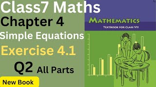 Class7 Maths Chapter 4 Simple Equations Exercise 41 Q2 all parts [upl. by Brucie]