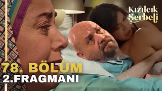 Kızılcık Şerbeti 78 Bölüm 2 Fragman  Pembenin Dünyası Başına Yıkıldı [upl. by Akierdna]