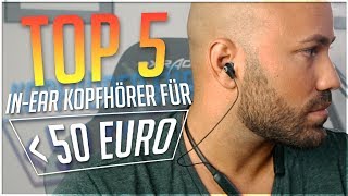 MEINE Top 5 IN EAR Bluetooth Kopfhörer UNTER 50€ Technik [upl. by Ahsain345]