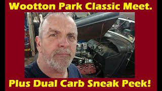 Wootton Park Classic Meet  Dual Carb Sneak peakMarts Update 2437 [upl. by Notterb]