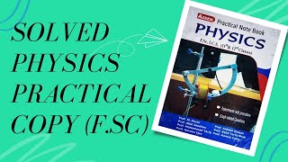 Solved Practical Book of Physics  Class 11 amp 12 FSc  All Important Experiments [upl. by Eamon]