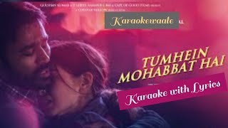 Tumhein Mohabbat hai Karaoke with Lyrics  Arijit Singh  Atrangi Re  Karaokewaale [upl. by Aihsemot254]