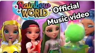 Rainbow high Rainbow World official music video 🌈🦄 [upl. by Lonnie]