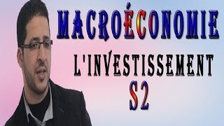 Macroéconomie Chapitre 2 Linvestissement4Gestion Academy [upl. by Wisnicki]